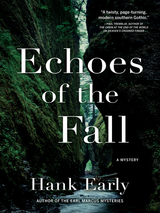 Title details for Echoes of the Fall by Hank Early - Available